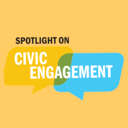 A text graphic with yellow and blue speech bubbles that reads "Spotlight on Civic Engagement"