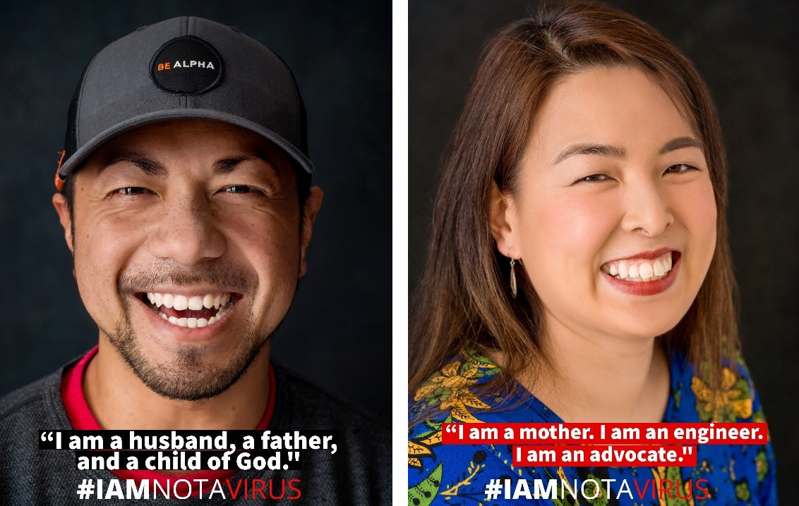 #IAmNotAVirus campaign by Mike Keo, courtesy of the artist. Description: A photo of a man and the statement "I am a husband, a father, and a child of God" next to a photo of a woman and the statement "I am a mother. I am an engineer. I am an advocate."